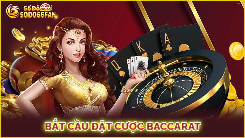 bắt-cầu-đặt-cược baccarat