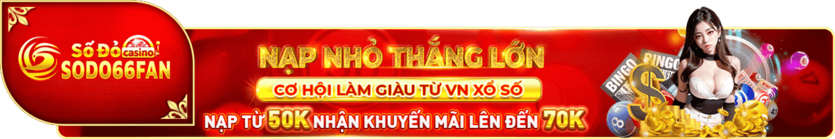 nạp nhỏ thắng lớn