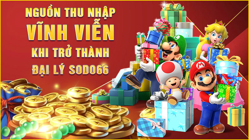 trở thành đại lý sodo66 bạn sẽ có nguồn thu nhập vĩnh viễn